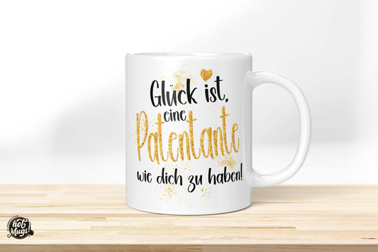 Glück ist, eine Patentante wie dich zu haben! - Die Tassendruckerei - Hotmugs.de
