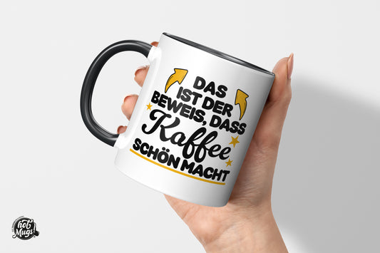 Kaffee macht schön! - Die Tassendruckerei - Hotmugs.de