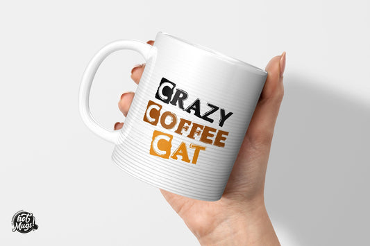 Crazy - Coffee - Cat - Die Tassendruckerei - Hotmugs.de