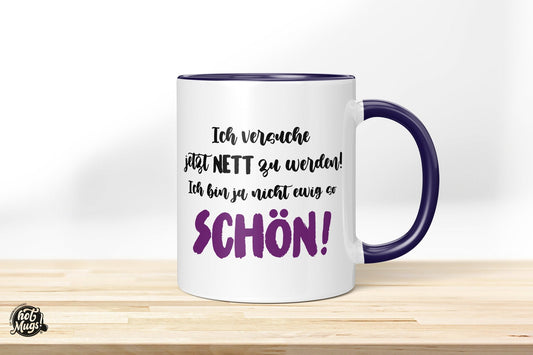 Ewig SCHÖN! - Die Tassendruckerei - Hotmugs.de