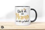 Glück ist, eine Mama wie dich zu haben! - Die Tassendruckerei - Hotmugs.de