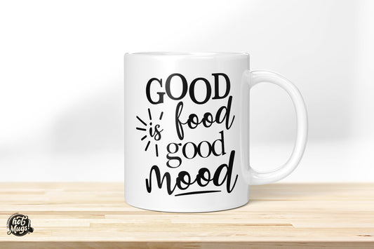 Good Food – Good Mood - Die Tassendruckerei - Hotmugs.de