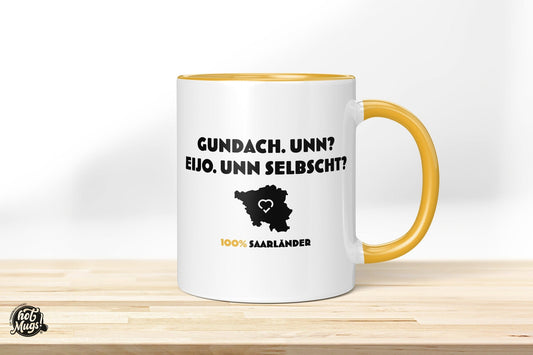 Gundach. Unn? Eijo. Unn selbscht? - Die Tassendruckerei - Hotmugs.de