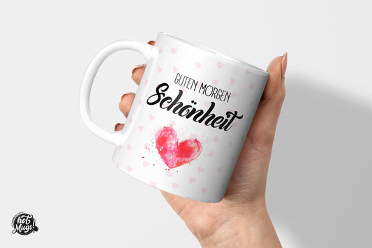 Guten Morgen Schönheit - Die Tassendruckerei - Hotmugs.de