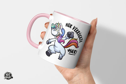Nur verrückte hier! - Die Tassendruckerei - Hotmugs.de