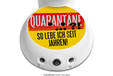 Quarantäne - Die Tassendruckerei - Hotmugs.de