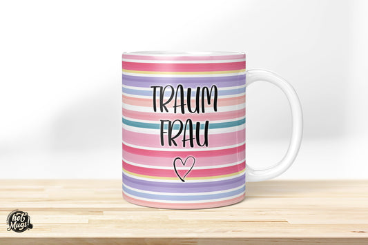 Traumfrau - Die Tassendruckerei - Hotmugs.de