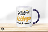 Glück ist, einen Kollegen wie dich zu haben! - Die Tassendruckerei - Hotmugs.de