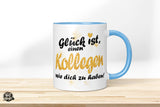 Glück ist, einen Kollegen wie dich zu haben! - Die Tassendruckerei - Hotmugs.de