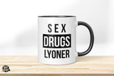 Sex, Drugs and Lyoner - Die Tassendruckerei - Hotmugs.de