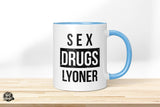 Sex, Drugs and Lyoner - Die Tassendruckerei - Hotmugs.de